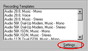 [Recording Templates]$B!](B[Settings...]$B%\%?%s(B